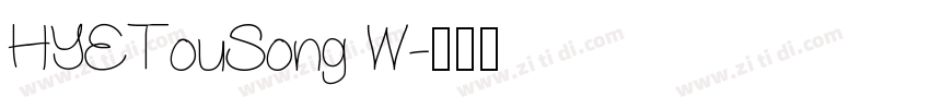 HYETouSong W字体转换